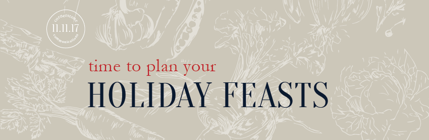 time to plan your holiday feasts
