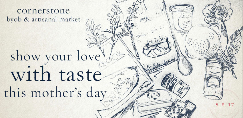 show your love with taste this mother’s day (archived)